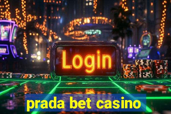 prada bet casino